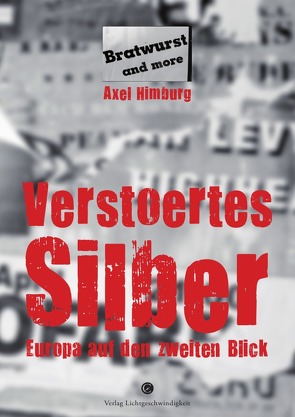 Verstoertes Silber von Himburg,  Axel