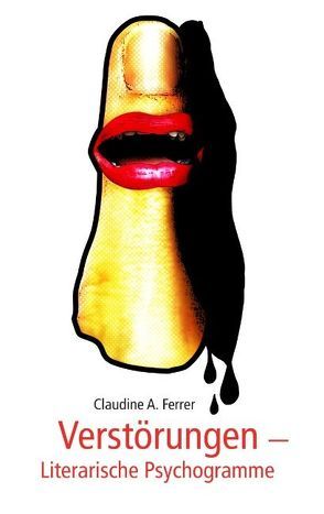 Verstörungen – Literarische Psychogramme von Ferrer,  Claudine A.