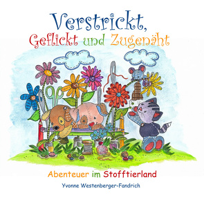 Verstrickt, Geflickt und Zugenäht von Westenberger-Fandrich,  Yvonne