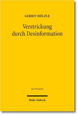 Verstrickung durch Desinformation von Hölzle,  Gerrit