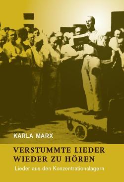 VERSTUMMTE LIEDER WIEDER ZU HÖREN von Marx,  Karla