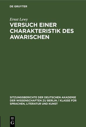 Versuch einer Charakteristik des Awarischen von Lewy,  Ernst