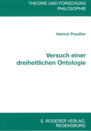 Versuch einer dreiheitlichen Ontologie von Preußler,  Helmut