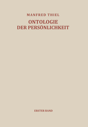 Versuch einer Ontologie der Persönlichkeit von Thiel,  M.