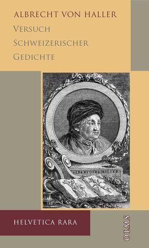 Versuch Schweizerischer Gedichte von Haller,  Albrecht Von