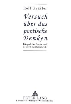 Versuch über das poetische Denken von Geißler,  Rolf