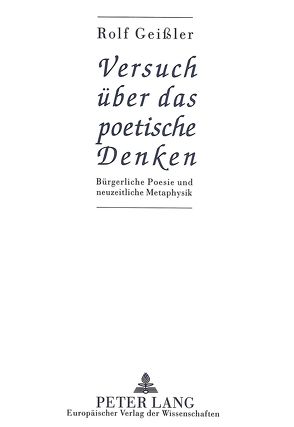 Versuch über das poetische Denken von Geißler,  Rolf