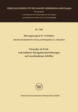 Versuche mit Funk- und anderen Navigationseinrichtungen auf verschiedenen Schiffen von Freiesleben,  Hans Christian