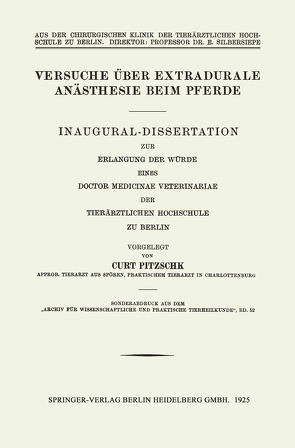 Versuche über Extradurale Anästhesie beim Pferde von Pitzschk,  Kurt