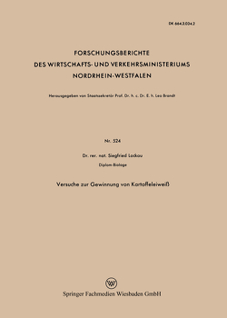 Versuche zur Gewinnung von Kartoffeleiweiß von Lockau,  Siegfried