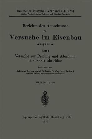 Versuche zur Prüfung und Abnahme der 3000 t-Maschine von Rudeloff,  Max