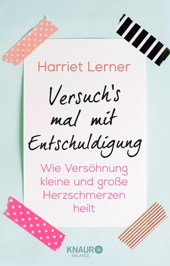 Versuch’s mal mit Entschuldigung von Elze,  Judith, Lerner,  Harriet