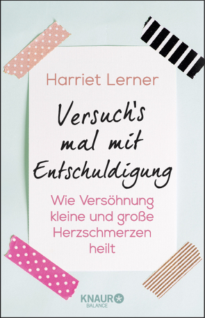 Versuch’s mal mit Entschuldigung von Elze,  Judith, Lerner,  Harriet