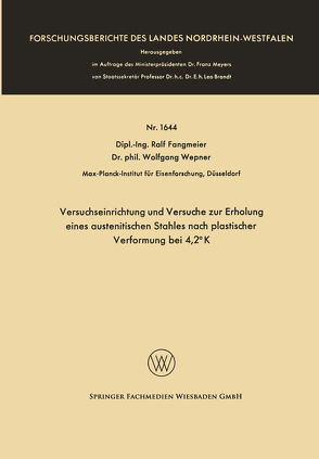 Versuchseinrichtung und Versuche zur Erholung eines austenitischen Stahles nach plastischer Verformung bei 4,2° K von Fangmeier,  Ralf