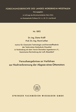 Versuchsergebnisse an Verfahren zur Nachverbrennung der Abgase eines Ottomotors von Kräft,  Dieter