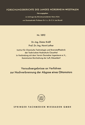 Versuchsergebnisse an Verfahren zur Nachverbrennung der Abgase eines Ottomotors von Kräft,  Dieter