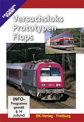 Versuchsloks, Prototypen, Flops