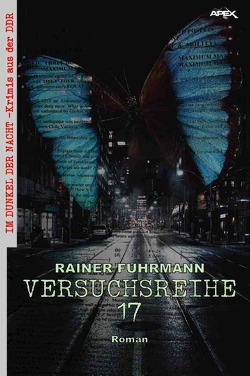 VERSUCHSREIHE 17 von Dörge,  Christian, Fuhrmann,  Rainer