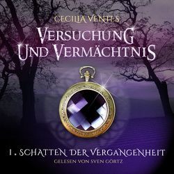 Versuchung und Vermächtnis von Ventes,  Cecilia