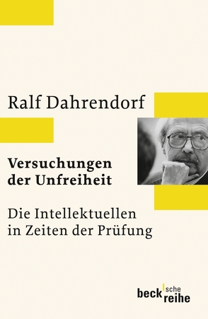 Versuchungen der Unfreiheit von Dahrendorf,  Ralf