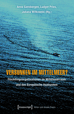 Versunken im Mittelmeer? von Mratschkowski,  Anna, Pries,  Ludger, Witkowski,  Juliana