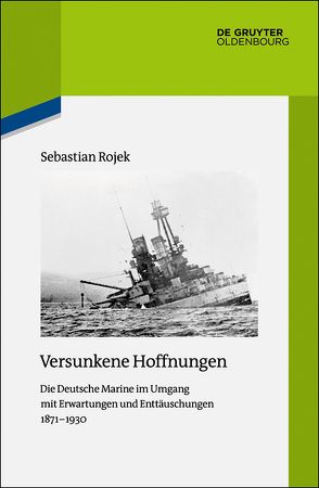 Versunkene Hoffnungen von Rojek,  Sebastian