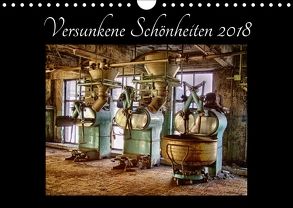 Versunkene Schönheiten 2018 (Wandkalender 2018 DIN A4 quer) von Fehlau (Jott eFF) @ pics 'n fertig,  Jens