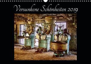 Versunkene Schönheiten 2019 (Wandkalender 2019 DIN A3 quer) von Fehlau (Jott eFF) @ pics 'n fertig,  Jens