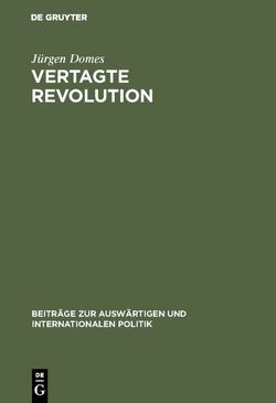 Vertagte Revolution von Domes,  Jürgen