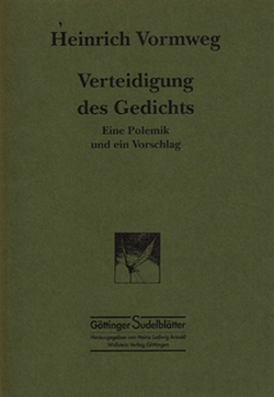 Verteidigung des Gedichts von Vormweg,  Heinrich