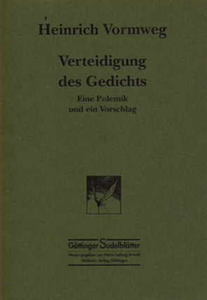 Verteidigung des Gedichts von Vormweg,  Heinrich