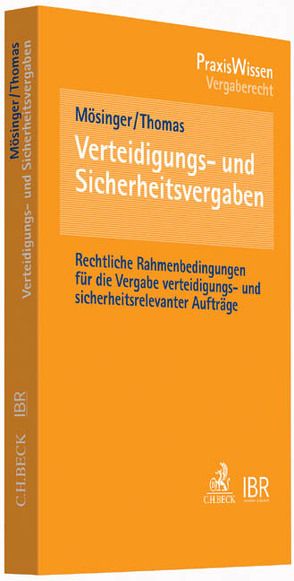 Verteidigungs- und Sicherheitsvergaben von Baumann,  Henrik, Klein,  Benjamin, Mösinger,  Thomas, Thomas,  Patrick