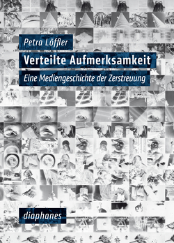 Verteilte Aufmerksamkeit von Löffler,  Petra