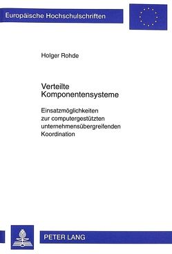 Verteilte Komponentensysteme von Rohde,  Holger
