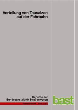 Verteilung von Tausalzen auf der Fahrbahn von Hausmann,  Günter