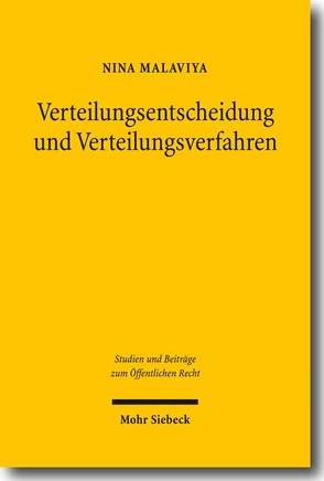 Verteilungsentscheidungen und Verteilungsverfahren von Malaviya,  Nina