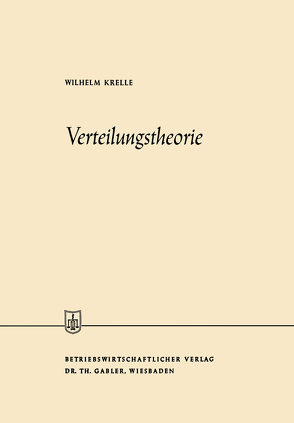 Verteilungstheorie von Krelle,  Wilhelm