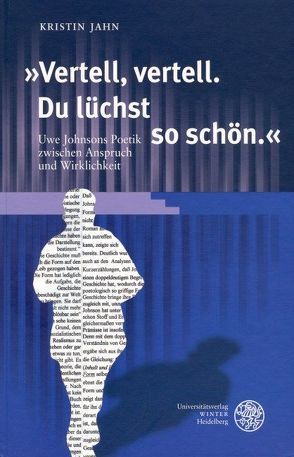 ‚Vertell, vertell. Du lüchst so schön.‘ von Jahn,  Kristin