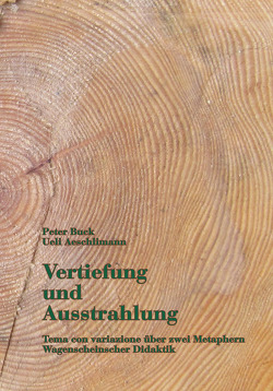 Vertiefung und Ausstrahlung von Aeschlimann,  Ueli, Buck,  Peter