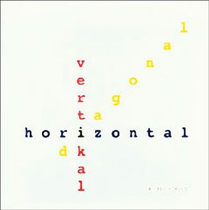 vertikal – diagonal – horizontal von Linschinger,  Josef