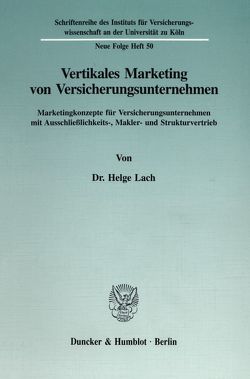 Vertikales Marketing von Versicherungsunternehmen. von Lach,  Helge