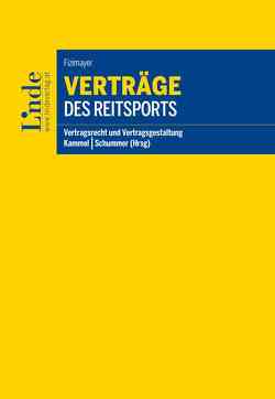 Verträge des Reitsports von Fizimayer,  Petra, Kammel,  Armin, Schummer,  Gerhard