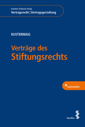 Verträge des Stiftungsrechts von Kusternigg,  Julia