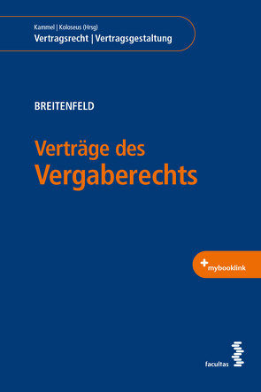 Verträge des Vergaberechts von Breitenfeld,  Michael