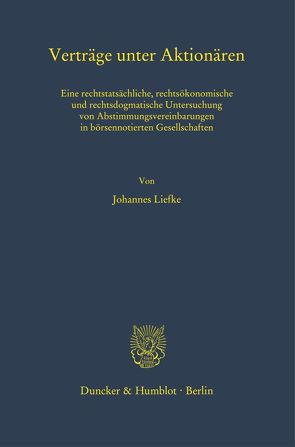 Verträge unter Aktionären. von Liefke,  Johannes