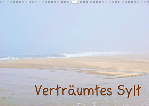 Verträumtes Sylt (Wandkalender 2020 DIN A3 quer) von Berggruen,  Kim