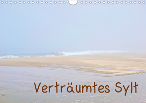 Verträumtes Sylt (Wandkalender 2021 DIN A4 quer) von Berggruen,  Kim