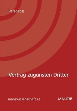 Der Vertrag zugunsten Dritter von Parapatits,  Felicitas