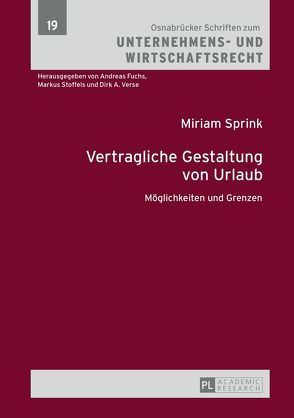 Vertragliche Gestaltung von Urlaub von Sprink,  Miriam