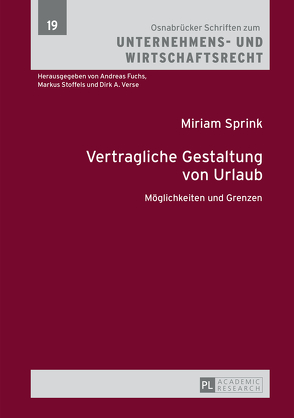 Vertragliche Gestaltung von Urlaub von Sprink,  Miriam